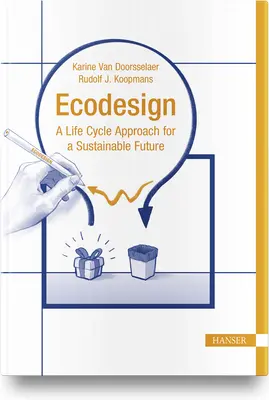 EcoDesign: Prístup k životnému cyklu pre udržateľnú budúcnosť - EcoDesign: A Life Cycle Approach for a Sustainable Future