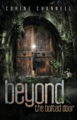 Za zamknutými dverami - Beyond The Bolted Door