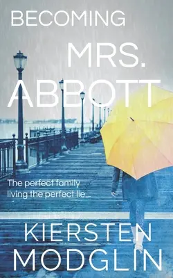 Stať sa pani Abbottovou - Becoming Mrs. Abbott