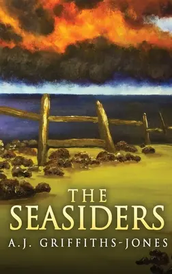 The Seasiders: Vydanie v tvrdej väzbe vo veľkom formáte - The Seasiders: Large Print Hardcover Edition