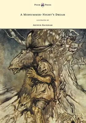 Sen noci svätojánskej - ilustroval Arthur Rackham - A Midsummer-Night's Dream - Illustrated by Arthur Rackham