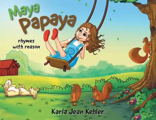 Maya Papaya: rýmuje sa s rozumom - Maya Papaya: rhymes with reason