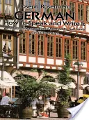 Nemčina: Ako hovoriť a písať - German: How to Speak and Write It
