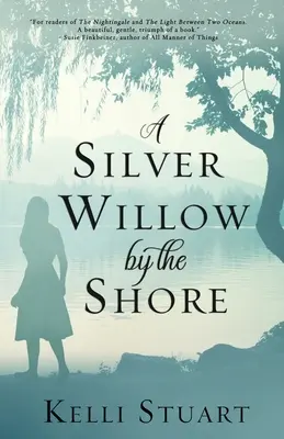 Strieborná vŕba na brehu - A Silver Willow by the Shore
