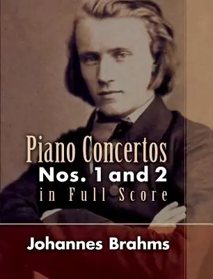 Klavírne koncerty: č. 1 a 2 v úplnom znení - Piano Concertos: Nos. 1 and 2 in Full Score