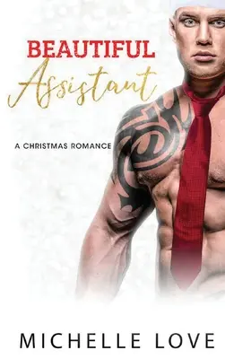 Krásna asistentka: Vianočná romanca. - Beautiful Assistant: A Christmas Romance.
