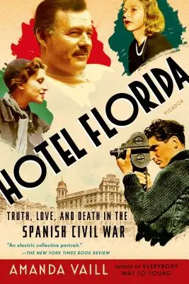 Hotel Florida: Pravda, láska a smrť v španielskej občianskej vojne - Hotel Florida: Truth, Love, and Death in the Spanish Civil War