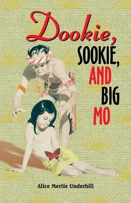 Dookie, Sookie a Big Mo - Dookie, Sookie, and Big Mo