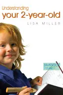 Pochopenie dvojročného dieťaťa - Understanding Your Two-Year-Old