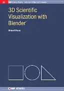 3D vedecká vizualizácia pomocou programu Blender - 3D Scientific Visualization with Blender