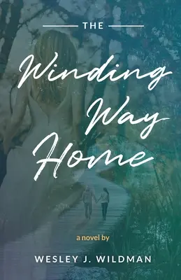Kľukatá cesta domov - The Winding Way Home