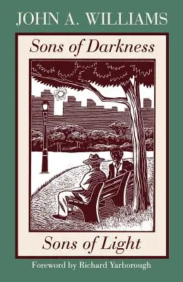 Synovia temnoty, synovia svetla: Román o určitej pravdepodobnosti - Sons of Darkness, Sons of Light: A Novel of Some Probability