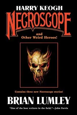Harry Keogh: Nekroskop a ďalší podivní hrdinovia! - Harry Keogh: Necroscope and Other Weird Heroes!