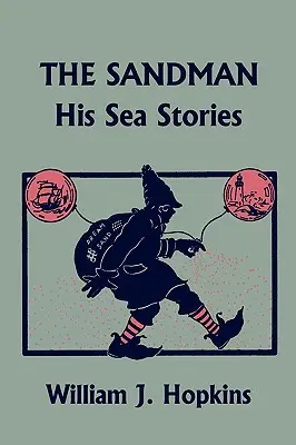 The Sandman: His Sea Stories (Yesterday's Classics)