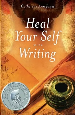 Uzdravte sa písaním - Heal Your Self with Writing