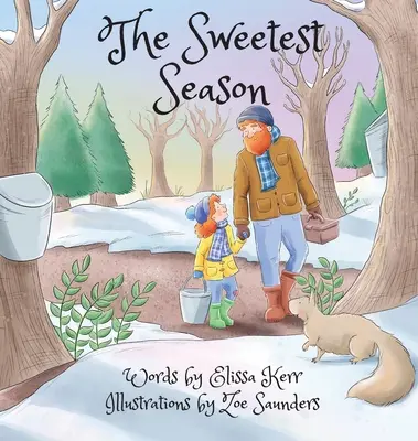 Najsladšia sezóna - The Sweetest Season