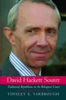 David Hackett Souter: Tradičný republikán na Rehnquistovom súde - David Hackett Souter: Traditional Republican on the Rehnquist Court