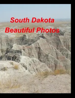 Južná Dakota Krásne fotografie - South Dakota Beautiful Photos