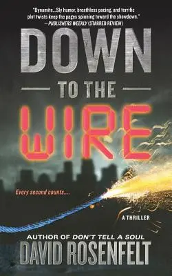 Až po drôt - Down to the Wire