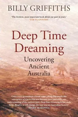 Hlboké časové snenie: Odkrývanie starovekej Austrálie - Deep Time Dreaming: Uncovering Ancient Australia