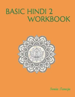 Základná cvičebnica hindčiny 2: मूल हिंदी 2 कार्यपुस&# - Basic Hindi 2 Workbook: मूल हिंदी 2 कार्यपुस&#
