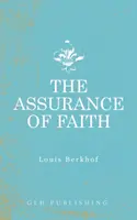 Uistenie vo viere - The Assurance of Faith