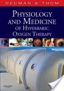 Fyziológia a medicína hyperbarickej oxygenoterapie - Physiology and Medicine of Hyperbaric Oxygen Therapy