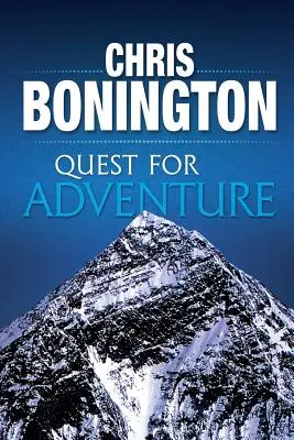 Výprava za dobrodružstvom: Pozoruhodné objaviteľské a dobrodružné výkony - Quest for Adventure: Remarkable feats of exploration and adventure