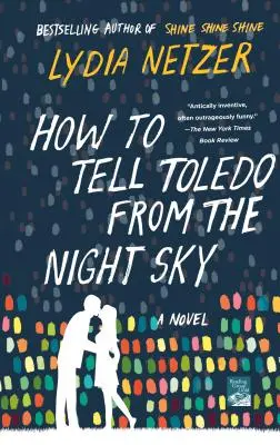 Ako rozoznať Toledo podľa nočnej oblohy - How to Tell Toledo from the Night Sky