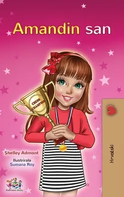 Amandin sen (chorvátska kniha pre deti) - Amanda's Dream (Croatian Children's Book)