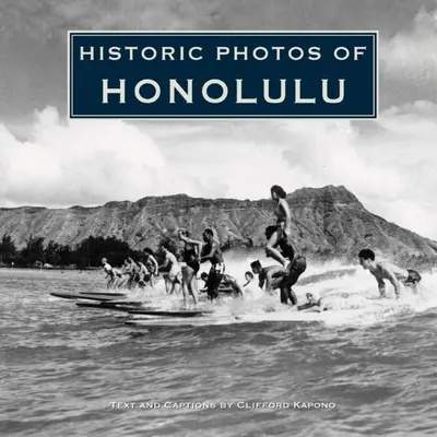 Historické fotografie Honolulu - Historic Photos of Honolulu