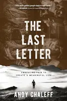 Posledný list: List: Prijatie bolesti na vytvorenie zmysluplného života - The Last Letter: Embracing Pain to Create a Meaningful Life