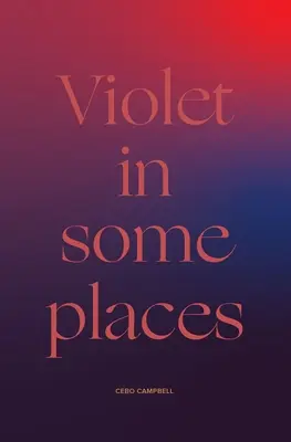 Fialová na niektorých miestach - Violet in Some Places