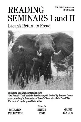 Semináre čítania I a II: Lacanov návrat k Freudovi - Reading Seminars I and II: Lacan's Return to Freud