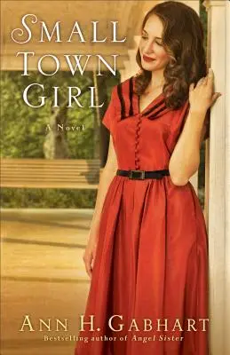 Dievča z malého mesta - Small Town Girl