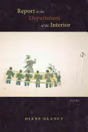 Správa pre ministerstvo vnútra: Básne - Report to the Department of the Interior: Poems