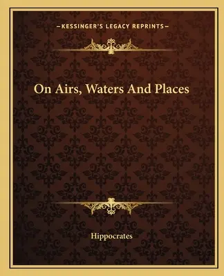 O vzduchu, vodách a miestach - On Airs, Waters and Places