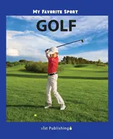 Môj obľúbený šport: Golf - My Favorite Sport: Golf