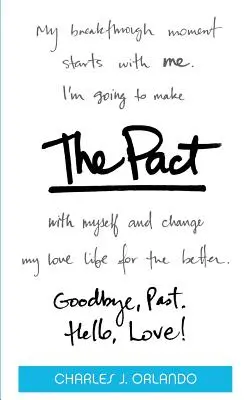 Pakt: Zbohom, minulosť. Ahoj, láska! - The Pact: Goodbye, Past. Hello, Love!