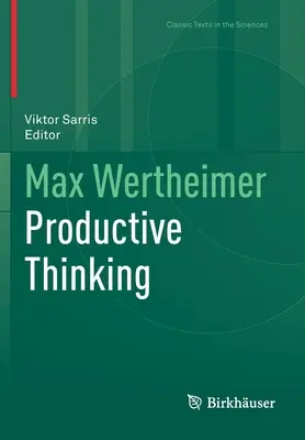 Max Wertheimer Produktívne myslenie - Max Wertheimer Productive Thinking