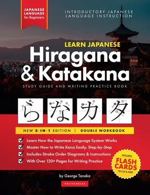 Učte sa japonsky pre začiatočníkov - cvičebnica Hiragana a Katakana: Kniha na precvičovanie písania: Jednoduchý študijný sprievodca krok za krokom: Najlepší spôsob, ako sa naučiť japonsky - Learn Japanese for Beginners - The Hiragana and Katakana Workbook: The Easy, Step-by-Step Study Guide and Writing Practice Book: Best Way to Learn Jap