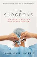 Chirurgovia: Život a smrť v špičkovom srdcovom centre - Surgeons: Life and Death in a Top Heart Center