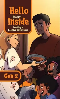 Ahoj zvnútra: Vytváranie pozitívnych skúseností - Hello From Inside: Creating a Positive Experience