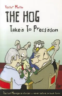 Sviňa si berie na mušku presnosť - The Hog Takes to Precision