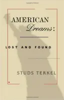 Americké sny: Stratené a nájdené - American Dreams: Lost and Found