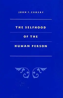 Sebectvo ľudskej osoby - Selfhood of the Human Person