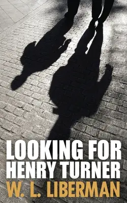 Hľadá sa Henry Turner - Looking For Henry Turner