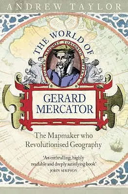Svet Gerarda Mercatora - The World of Gerard Mercator