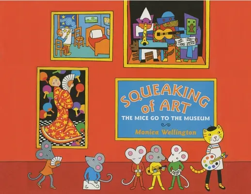 Pískajúce umenie: Myši idú do múzea - Squeaking of Art: The Mice Go to the Museum
