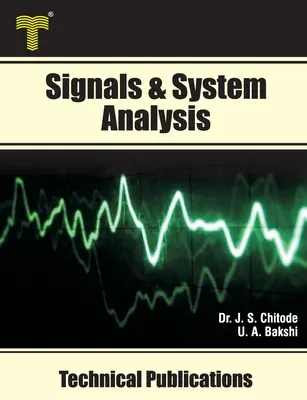 Analýza signálov a systémov: Fourierova transformácia, Laplaceova transformácia, z- transformácia, analýza stavových premenných - Signals & System Analysis: Fourier Transform, Laplace Transform, z- Transform, State Variable Analysis